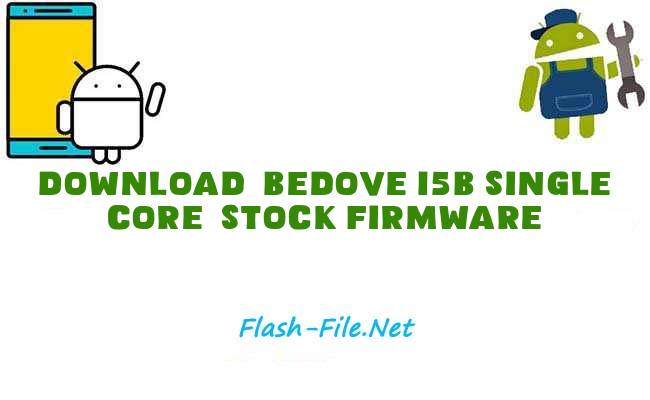 Download bedove i5b single core Stock ROM