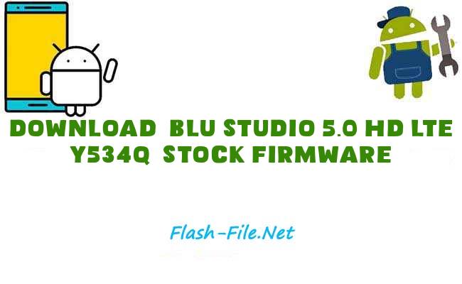 Download blu studio 5.0 hd lte y534q Stock ROM