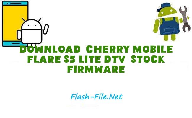 Download cherry mobile flare s5 lite dtv Stock ROM