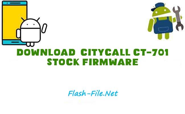 Download citycall ct 701 Stock ROM