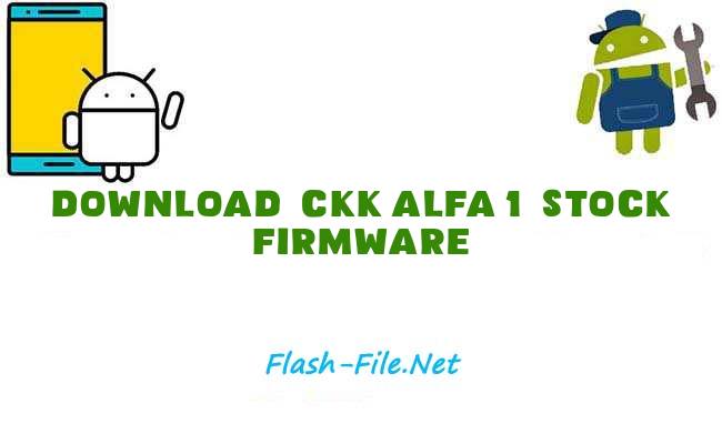 Download ckk alfa 1 Stock ROM