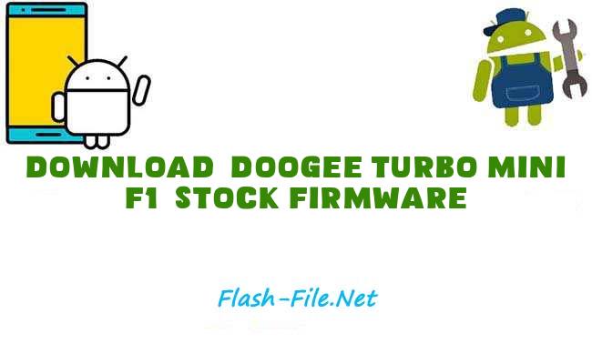 Download doogee turbo mini f1 Stock ROM