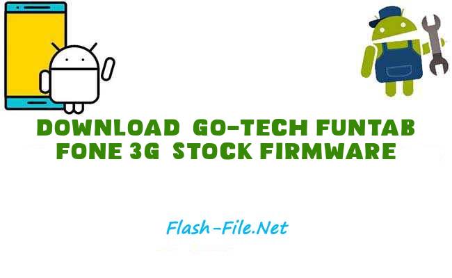 Download go tech funtab fone 3g Stock ROM