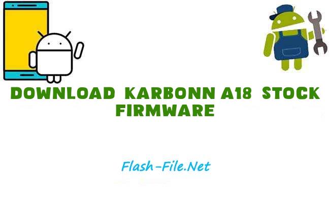 Download karbonn a18 Stock ROM