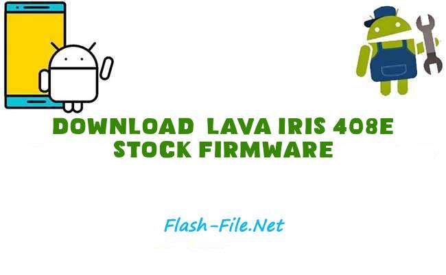 Download lava iris 408e Stock ROM