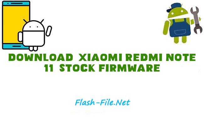 Download xiaomi redmi note 11 Stock ROM